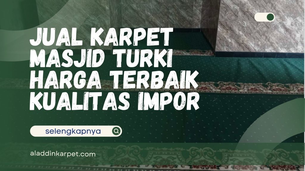 Jual Karpet Masjid Turki