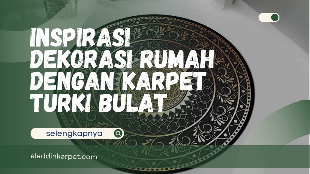 Karpet Turki Bulat