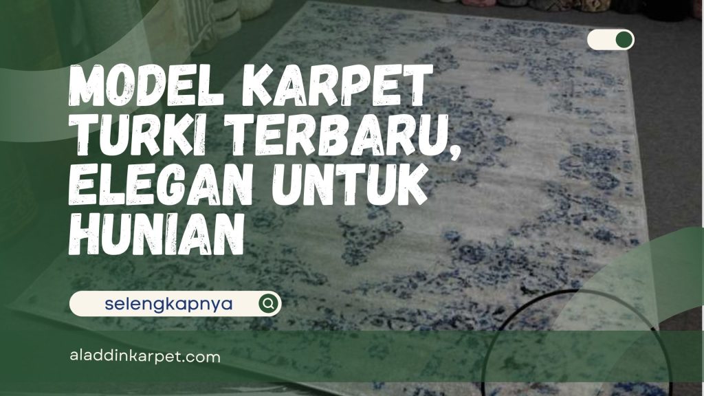 Model Karpet Turki